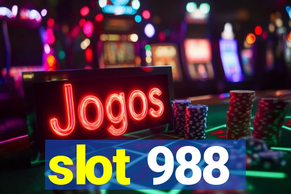 slot 988